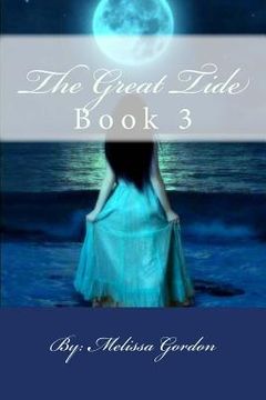 portada The Great Tide: Book 3 (en Inglés)
