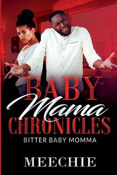 portada Baby Mama Chronicles: Bitter Baby Mama (in English)
