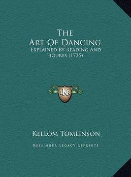 portada the art of dancing: explained by reading and figures (1735) (en Inglés)