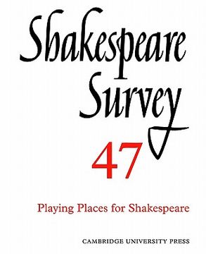 portada Shakespeare Survey Paperback Set: Shakespeare Survey: Volume 47, Playing Places for Shakespeare Paperback 