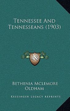 portada tennessee and tennesseans (1903) (in English)