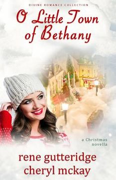 portada O Little Town of Bethany - A Christmas Novella: Divine Romance Collection (en Inglés)