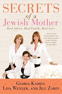 portada Secrets of a Jewish Mother: Real Advice, Real Family, Real Love (en Inglés)