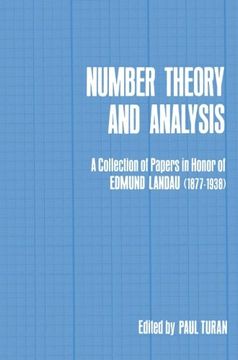portada Number Theory and Analysis: A Collection of Papers in Honor of Edmund Landau (1877–1938)