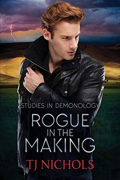portada Rogue in the Making: Studies in Demonology (en Inglés)