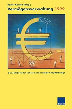 portada Vermögensverwaltung 1999: Das Jahrbuch Der Sicheren Und Rentablen Kapitalanlage (en Alemán)