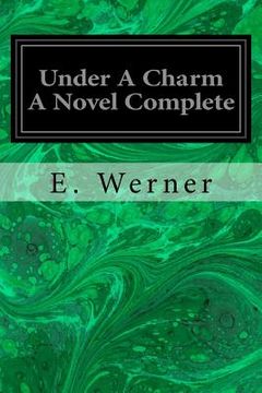 portada Under A Charm A Novel Complete (en Inglés)