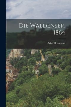 portada Die Waldenser, 1864 (en Alemán)