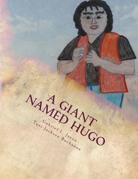portada A Giant Named Hugo (en Inglés)