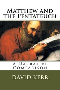 portada Matthew and the Pentateuch: A Narrative Comparison (en Inglés)