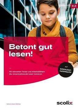 portada Betont gut Lesen! Mit Relevanten Texten und Arbeitsblättern das Sinnentnehmende Lesen Trainieren (3. Und 4. Klasse) (en Alemán)