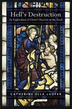 portada Hell's Destruction: An Exploration of Christ's Descent to the Dead (en Inglés)