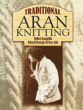 portada Traditional Aran Knitting (Dover Knitting, Crochet, Tatting, Lace) 