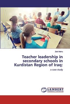 portada Teacher leadership in secondary schools in Kurdistan Region of Iraq (en Inglés)