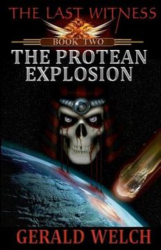 portada the last witness: the protean explosion (en Inglés)