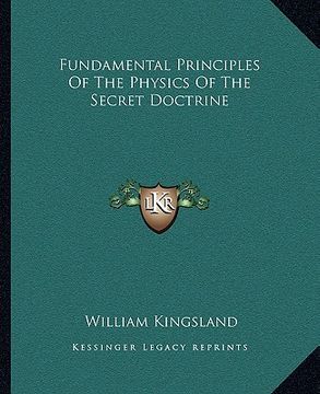 portada fundamental principles of the physics of the secret doctrine (en Inglés)