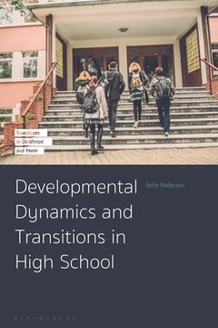 portada Developmental Dynamics and Transitions in High School (en Inglés)