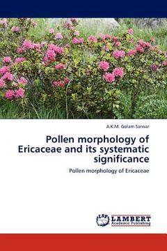 portada pollen morphology of ericaceae and its systematic significance (en Inglés)