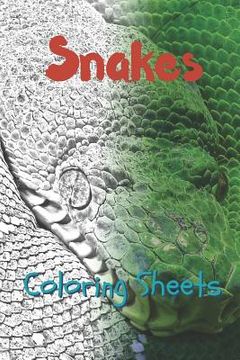 portada Snake Coloring Sheets: 30 Snake Drawings, Coloring Sheets Adults Relaxation, Coloring Book for Kids, for Girls, Volume 4 (en Inglés)