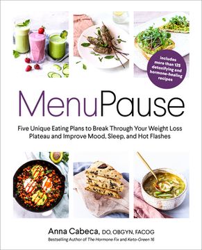 portada Menupause: Five Unique Eating Plans to Break Through Your Weight Loss Plateau and Improve Mood, Sleep, and hot Flashes 