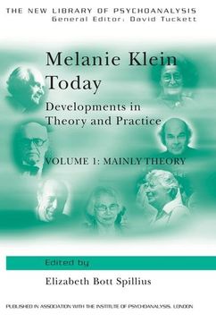 portada Melanie Klein Today, Volume 1: Mainly Theory: Developments in Theory and Practice (en Inglés)