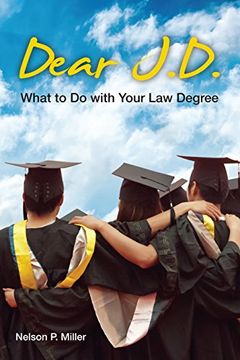 portada Dear J.D.: What to Do with Your Law Degree