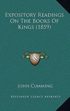 portada expository readings on the books of kings (1859)