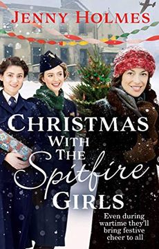 portada Christmas With the Spitfire Girls: A Heartwarming and Festive Wartime Story (in English)