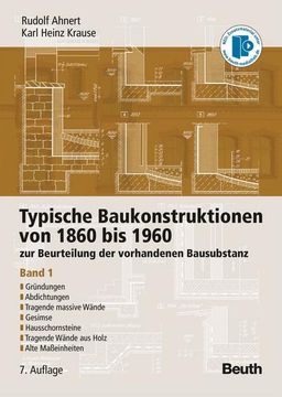 portada Typische Baukonstruktionen von 1860 bis 1960. Band 1 (en Alemán)