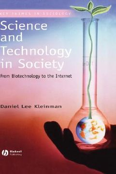 portada science and technology in society: from biotechnology to the internet