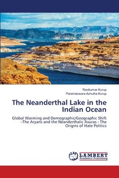 portada The Neanderthal Lake in the Indian Ocean (en Inglés)