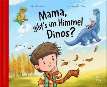 portada Mama, Gibt's im Himmel Dinos? (en Alemán)