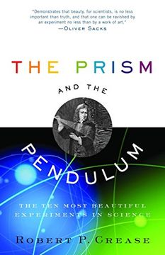 portada The Prism and the Pendulum: The ten Most Beautiful Experiments in Science 