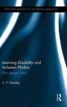 portada Learning Disability and Inclusion Phobia: Past, Present, Future (Routledge Advances in the Medical Humanities)