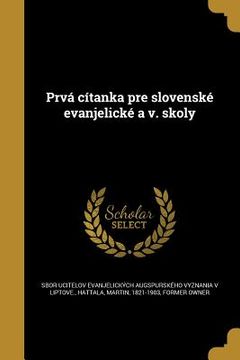 portada Prvá cítanka pre slovenské evanjelické a v. skoly