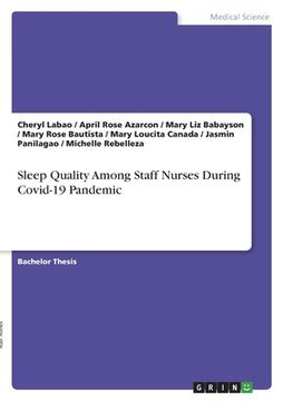 portada Sleep Quality Among Staff Nurses During Covid-19 Pandemic (en Inglés)