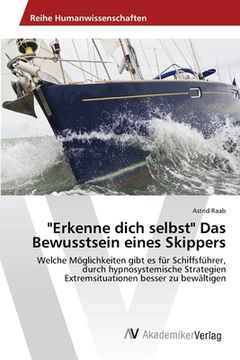 portada "Erkenne dich selbst" Das Bewusstsein eines Skippers (en Alemán)