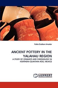 portada ancient pottery in the yalahau region (en Inglés)