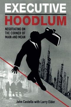 portada Executive Hoodlum: Negotiating on the Corner of Main and Mean