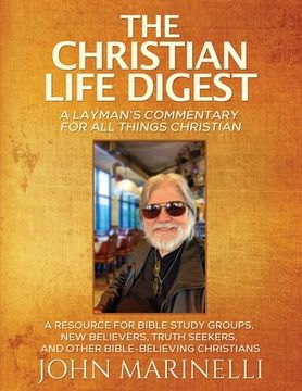 portada The Christian Life Digest: A Biblical Resource For All Things Christian