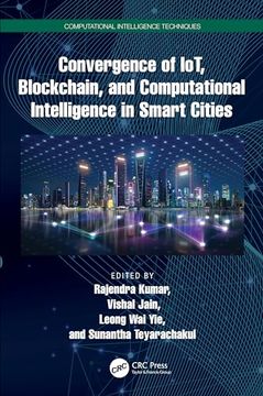 portada Convergence of Iot, Blockchain, and Computational Intelligence in Smart Cities (Computational Intelligence Techniques) (en Inglés)
