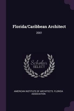 portada Florida/Caribbean Architect: 2001 (en Inglés)