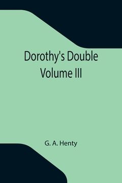 portada Dorothy's Double. Volume III