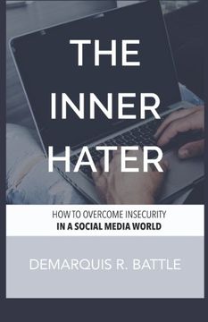 portada The Inner Hater: How to Overcome Insecurity in a Social Media World