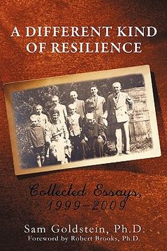 portada a different kind of resilience: collected essays, 1999-2009