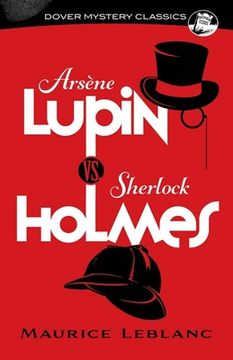 portada Arsène Lupin vs. Sherlock Holmes (Dover Mystery Classics) (en Inglés)