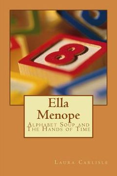 portada Ella Menope: Alphabet Soup and The Hands of Time (en Inglés)