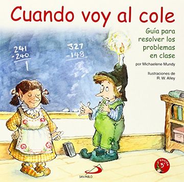 portada Cuando voy al Cole: Guía Para Resolver los Problemas en Clase (Duendelibros Para Niños)