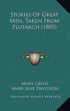 portada stories of great men, taken from plutarch (1885) (en Inglés)