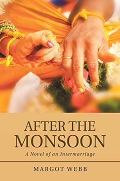 portada After the Monsoon: A Novel of an Intermarriage (in English)
